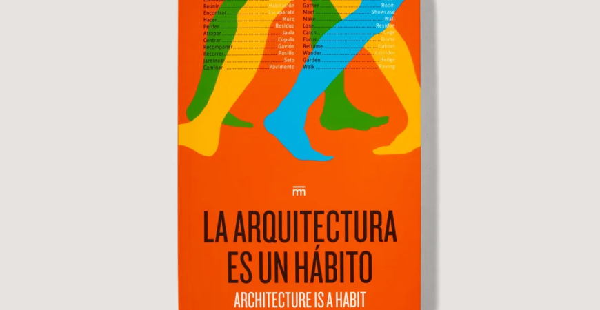 Archipiélago de arquitectura / La arquitectura es un hábito 2020